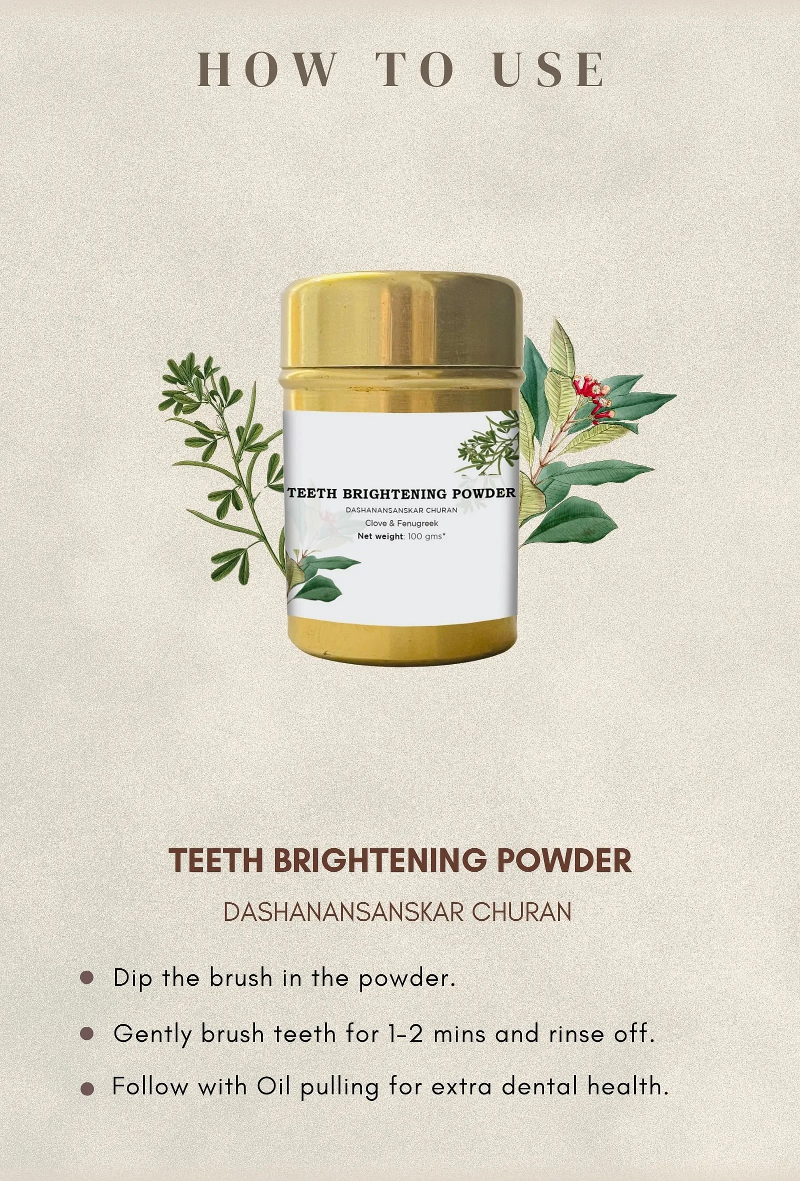 Teeth Brightening Powder: DASHANANSANSKAR CHURAN: Clove & Fenugreek